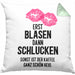 Lustige Kissen mit Füllung 40x40 Versauter Humor 18+ Geschenk Erst Blasen Dann Schlucken Erwachsene (Grau) Grün Trendation