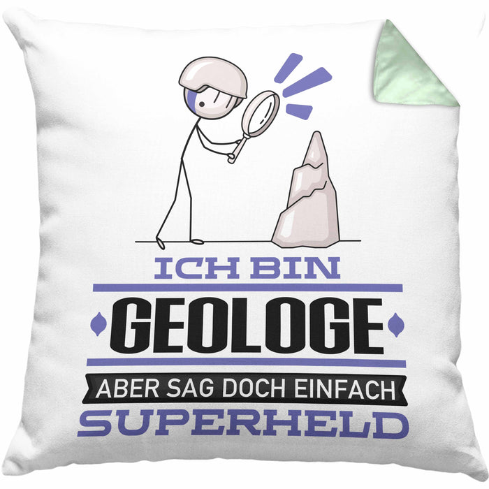 Geologe Geschenk Kissen mit Füllung 40x40 Ich Bin Geologe Aber Sag Doch Einfach Superheld Lustige Geschenkdiee für Geologe (Grau) Grün Trendation