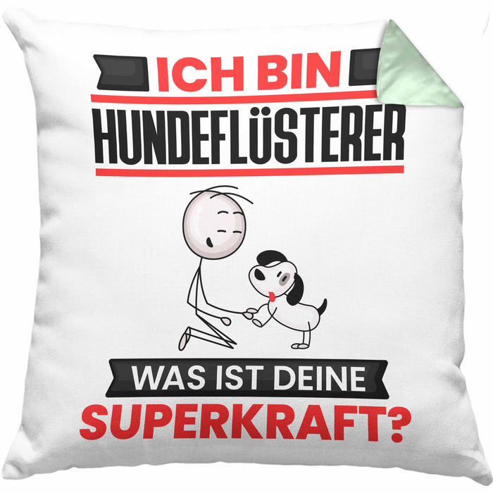 Hundeflüsterer Kissen mit Füllung 40x40 Geschenk für Hundeflüsterer Geburtstag Lustiger Spruch Was Ist Deine Superkraft (Grau) Grün Trendation
