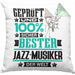 Jazz-Musiker Geschenk Lustiger Spruch für Jazz-Musiker Geschenkidee Bester Jazz-Musiker Der WeltKissen mit Füllung 40x40 (Grau) Grün Trendation