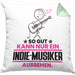 Indie-Musiker Geschenk Kissen mit Füllung 40x40 So Gut Kann Nur Ein Indie-Musiker Aussehen Geschenkidee (Grau) Grün Trendation