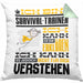 Survival-Trainer Geschenk Kaffee-Kissen mit Füllung 40x40 Geschenkidee für Survival-Trainer Ich Bin Survival-Trainer Ich Kann Es Dir Erklären Jedoch Nicht Für Dich Verstehen Spruch Lustig (Grau) Grün Trendation