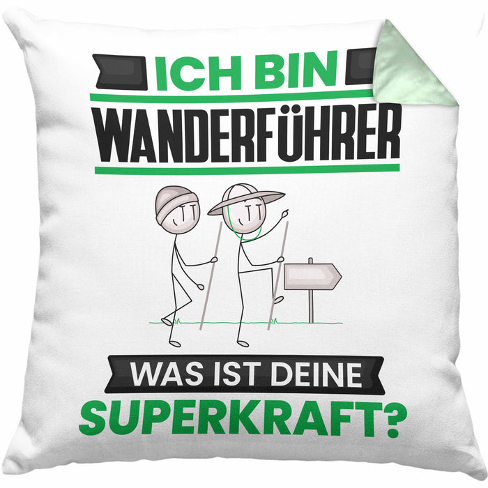 Wanderführer Kissen mit Füllung 40x40 Geschenk für Wanderführer Geburtstag Lustiger Spruch Was Ist Deine Superkraft (Grau) Grün Trendation
