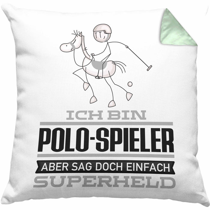 Polo-Spieler Geschenk Kissen mit Füllung 40x40 Ich Bin Polo-Spieler Aber Sag Doch Einfach Superheld Lustige Geschenkdiee für Polo-Spieler (Grau) Grün Trendation