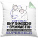 RhythmischeGymnastin Geschenk Kissen mit Füllung 40x40 Ich Bin RhythmischeGymnastin Aber Sag Doch Einfach Superheld Lustige Geschenkdiee für RhythmischeGymnastin (Grau) Grün Trendation