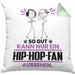 Hip-Hop-Fan Geschenk Kissen mit Füllung 40x40 So Gut Kann Nur Ein Hip-Hop-Fan Aussehen Geschenkidee (Grau) Grün Trendation