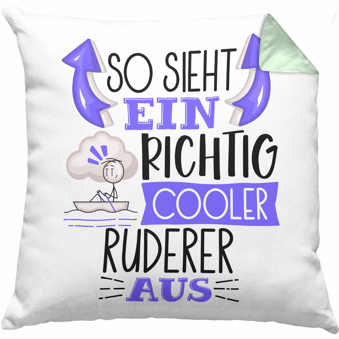 Ruderer Kissen mit Füllung 40x40 Geschenk So Sieht Ein RIchtig Cooler Ruderer Aus Geschenkidee Lustiger Spruch Geburtstag (Grau) Grün Trendation