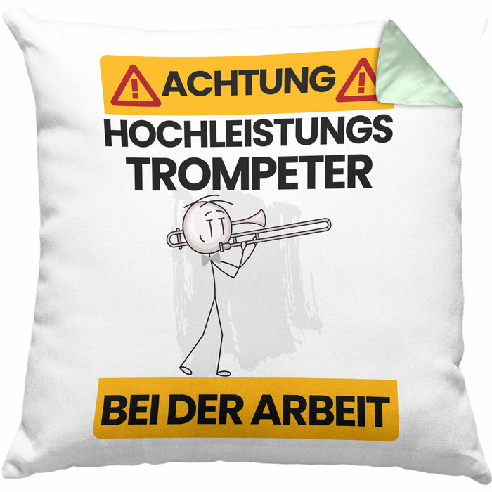 Trompeter Kissen mit Füllung 40x40 Geschenk Lustiger Spruch Geschenkidee für Trompeter Achtung Hochleistungs Trompeter Bei Der Arbeit (Grau) Grün Trendation