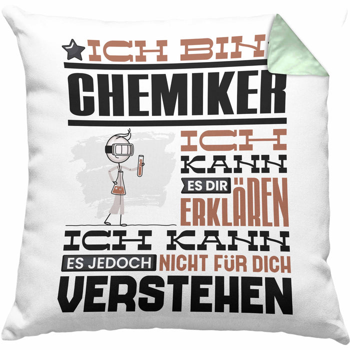 Chemiker Geschenk Kissen mit Füllung 40x40 Geschenkidee für Chemiker Geburtstag Lustiger Spruch Ich Bin Chemiker Ich Kann Es Dir Erklären Aber Nicht Für Dich Verstehen (Grau) Grün Trendation