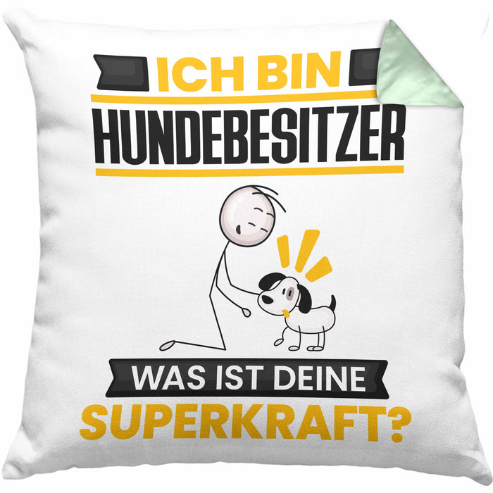 Hundebesitzer Kissen mit Füllung 40x40 Geschenk für Hundebesitzer Geburtstag Lustiger Spruch Was Ist Deine Superkraft (Grau) Grün Trendation