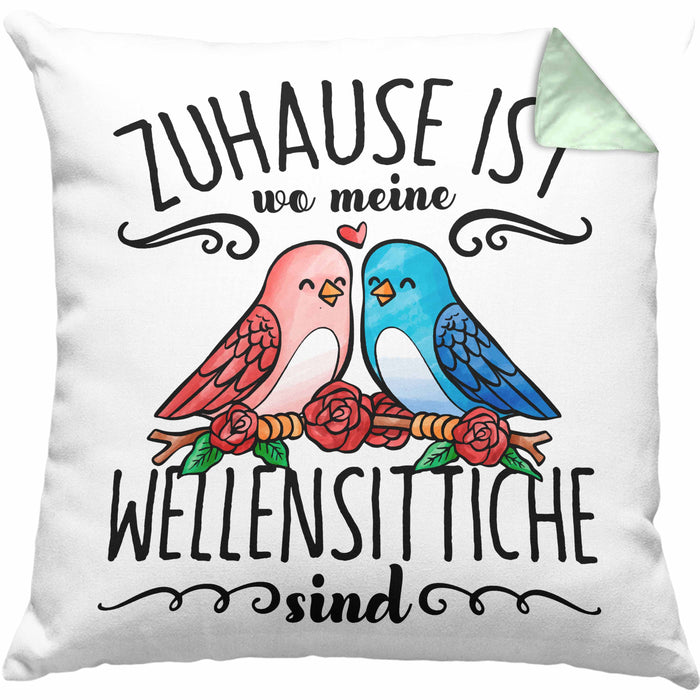 Lustige Kissen mit Füllung 40x40 Wellensittich Besitzer Zuhause Ist Wo Meine Wellensittiche Sind (Grau) Grün Trendation