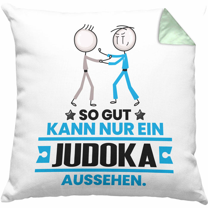 Judoka Geschenk Kissen mit Füllung 40x40 So Gut Kann Nur Ein Judoka Aussehen Geschenkidee (Grau) Grün Trendation