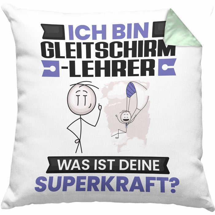 Gleitschirmlehrer Kissen mit Füllung 40x40 Geschenk für Gleitschirmlehrer Geburtstag Lustiger Spruch Was Ist Deine Superkraft (Grau) Grün Trendation