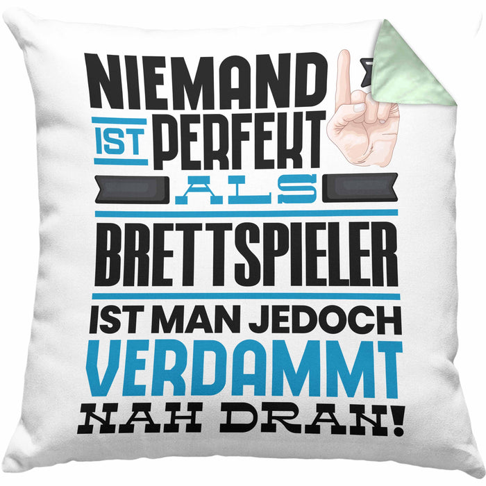 Brettspieler Geschenk Kissen mit Füllung 40x40 Lustige Geschenkidee für Brettspieler Geburtstag Niemand Ist Perfekt Aber Als Brettspieler Ist Man Nah Dran (Grau) Grün Trendation