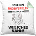 Rugbyspieler Geschenk Kissen mit Füllung 40x40 Lustiger Spruch Ich Bin Rugbyspieler Warum Weil Ich Es Kann Geschenkidee Bester Rugbyspieler Geburtstag (Grau) Grün Trendation