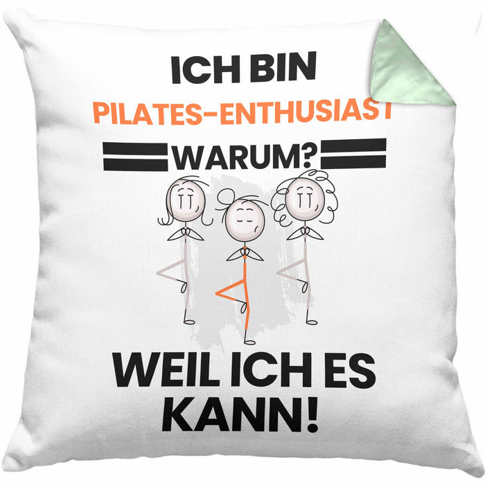Pilates-Enthusiast Geschenk Kissen mit Füllung 40x40 Lustiger Spruch Ich Bin Pilates-Enthusiast Warum Weil Ich Es Kann Geschenkidee Bester Pilates-Enthusiast Geburtstag (Grau) Grün Trendation