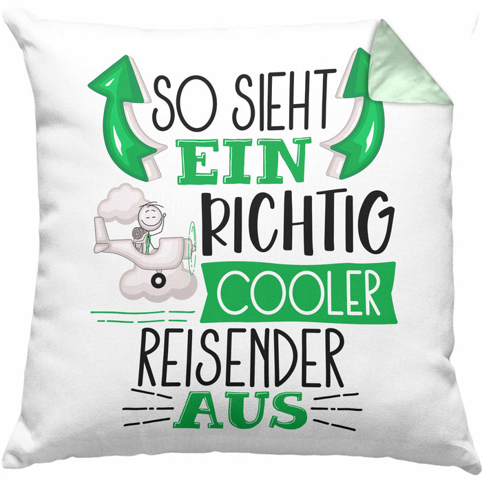 So Sieht Ein Richtig Cooler Reisender Aus Geschenk Kissen mit Füllung 40x40 Lustiger Spruch Geschenkidee (Grau) Grün Trendation