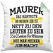 Maurer Kissen mit Füllung 40x40 Geschenk Mit Spruch Geschenkidee Lustig Männer Job Machen (Grau) Grün Trendation