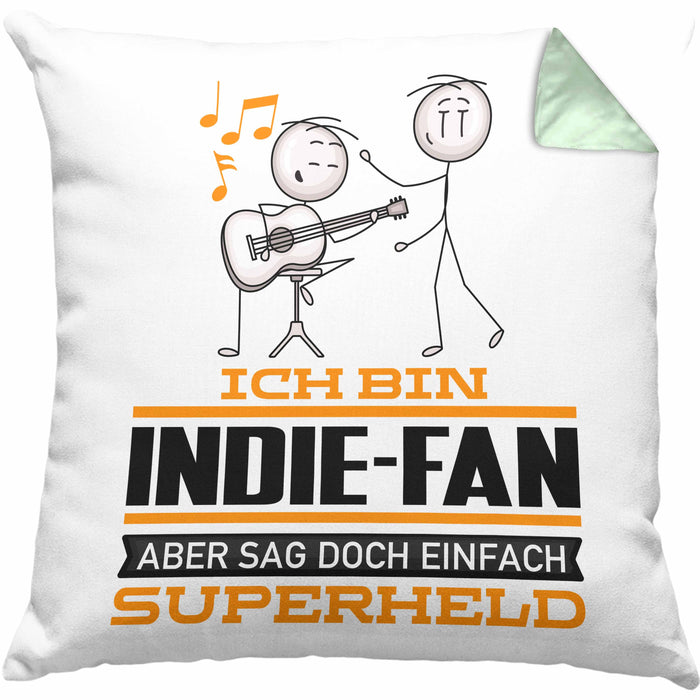 Indie-Fan Geschenk Kissen mit Füllung 40x40 Ich Bin Indie-Fan Aber Sag Doch Einfach Superheld Lustige Geschenkdiee für Indie-Fan (Grau) Grün Trendation