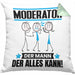 Moderator Kissen mit Füllung 40x40 Geschenk für Moderator Der Mann Der Alles Kann Geschenkidee zum Geburtstag (Grau) Grün Trendation