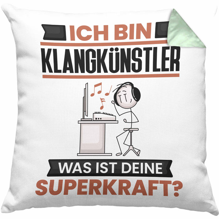 Klangkünstler Kissen mit Füllung 40x40 Geschenk für Klangkünstler Geburtstag Lustiger Spruch Was Ist Deine Superkraft (Grau) Grün Trendation