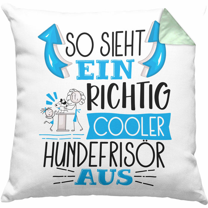 So Sieht Ein Richtig Cooler Hundefrisör Aus Kissen mit Füllung 40x40 Geschenk für Hundefriseur Geschenkidee Spruch (Grau) Grün Trendation