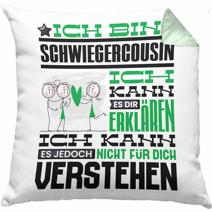 Schwiegercousin Geschenk Kaffee-Kissen mit Füllung 40x40 Geschenkidee für Schwiegercousin Ich Bin Schwiegercousin Ich Kann Es Dir Erklären Jedoch Nicht Für Dich Verstehen Spruch Lustig (Grau) Grün Trendation