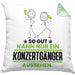 Konzertgänger Geschenk Kissen mit Füllung 40x40 So Gut Kann Nur Ein Konzertgänger Aussehen Geschenkidee (Grau) Grün Trendation