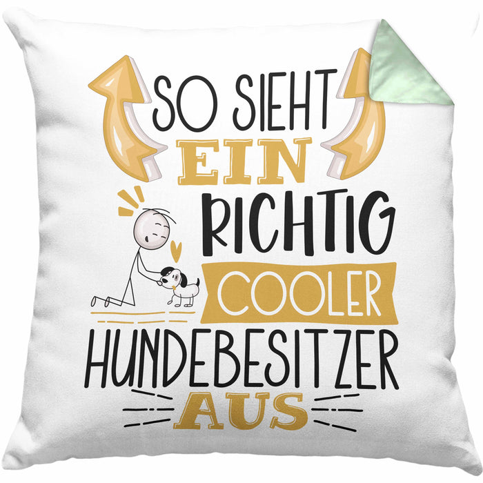 Hundebesitzer Kissen mit Füllung 40x40 So Sieht Ein Richtig Cooler Hundebesitzer Aus Geschenk Lustiger Spruch Geschenkidee (Grau) Grün Trendation