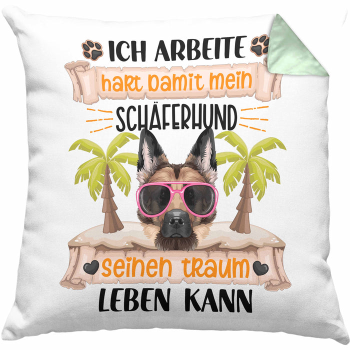 Schäferhund Besitzer Kissen mit Füllung 40x40 Geschenk Lustiger Spruch Geschenkidee Ich Arbeite Hart Damit Mein Schäferhund Seinen Traum Leben Kann (Grau) Grün Trendation