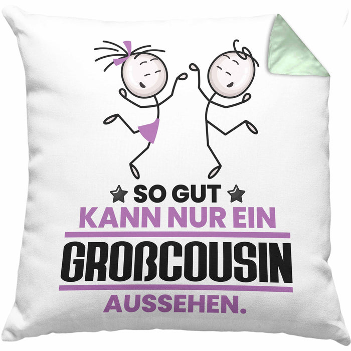 Großcousin Geschenk Kissen mit Füllung 40x40 So Gut Kann Nur Ein Großcousin Aussehen Geschenkidee (Grau) Grün Trendation