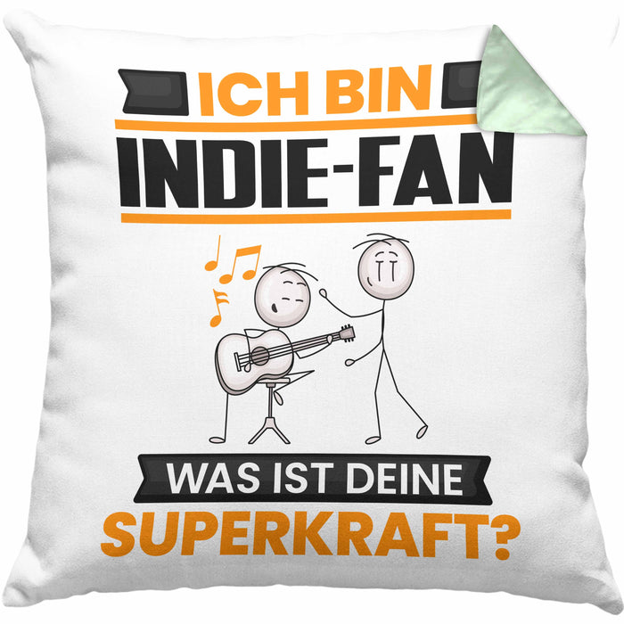 Indie-Fan Kissen mit Füllung 40x40 Geschenk für Indie-Fan Geburtstag Lustiger Spruch Was Ist Deine Superkraft (Grau) Grün Trendation