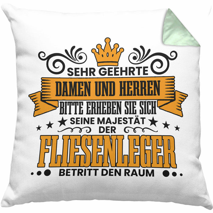 Fliesenleger Kissen mit Füllung 40x40 Geschenk Spruch Geschenkidee Sehr Geehrte Damen und Herren Fliesenleger (Grau) Grün Trendation