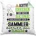 Sammler Geschenk Kissen mit Füllung 40x40 Lustiger Spruch Erheben Sie Sich Der Sammler Betritt den Raum (Grau) Grün Trendation