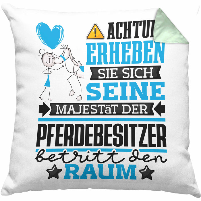 Pferdebesitzer Geschenk Kissen mit Füllung 40x40 Lustiger Spruch Erheben Sie Sich Der Pferdebesitzer Betritt den Raum (Grau) Grün Trendation