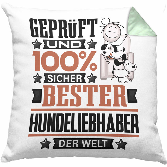Hundeliebhaber Geschenk Lustiger Spruch für Hundeliebhaber Geschenkidee Bester Hundeliebhaber Der WeltKissen mit Füllung 40x40 (Grau) Grün Trendation