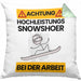 Snowshoer Kissen mit Füllung 40x40 Geschenk Lustiger Spruch Geschenkidee für Snowshoer Achtung Hochleistungs Snowshoer Bei Der Arbeit (Grau) Grün Trendation