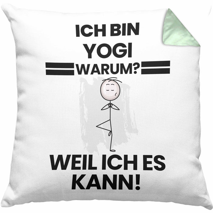 Yogi Geschenk Kissen mit Füllung 40x40 Lustiger Spruch Ich Bin Yogi Warum Weil Ich Es Kann Geschenkidee Bester Yogi Geburtstag (Grau) Grün Trendation