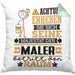 Maler Geschenk Kissen mit Füllung 40x40 Lustiger Spruch Erheben Sie Sich Der Maler Betritt den Raum (Grau) Grün Trendation