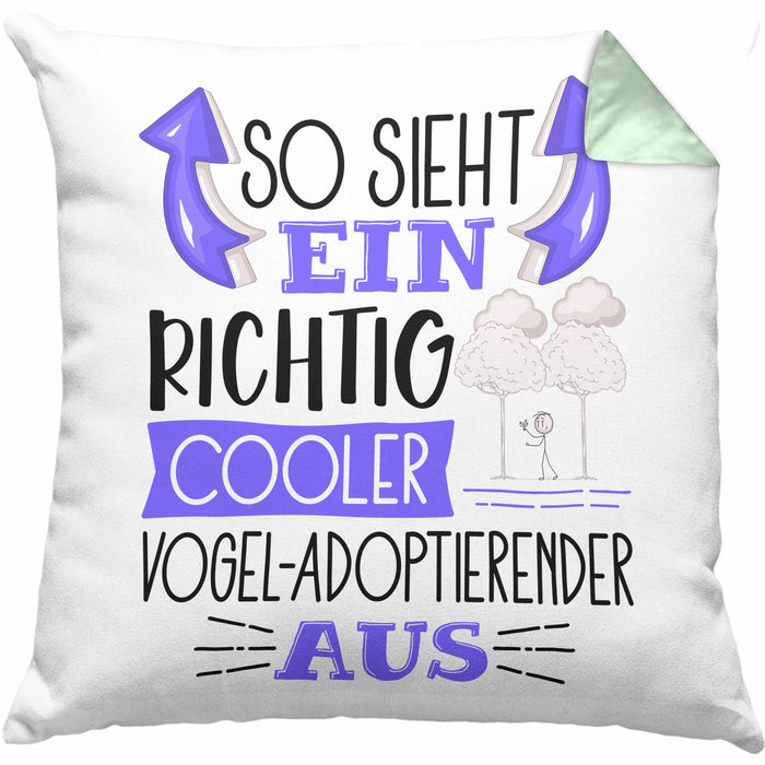 Vogel-Adoptierender Kissen mit Füllung 40x40 So Sieht Ein Richtig Cooler Vogel-Adoptierender Aus Geschenk Lustiger Spruch Geschenkidee (Grau) Grün Trendation