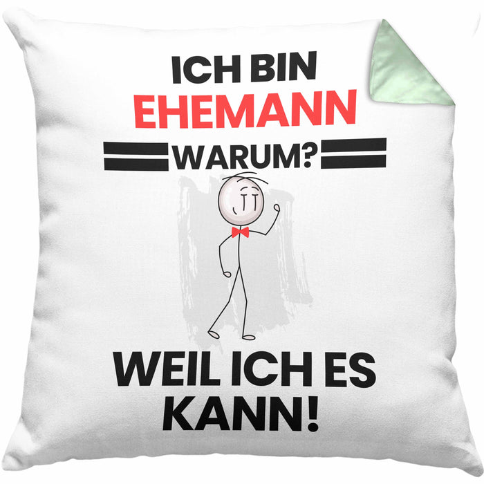 Ehemann Geschenk Kissen mit Füllung 40x40 Lustiger Spruch Ich Bin Ehemann Warum Weil Ich Es Kann Geschenkidee Bester Ehemann Geburtstag (Grau) Grün Trendation