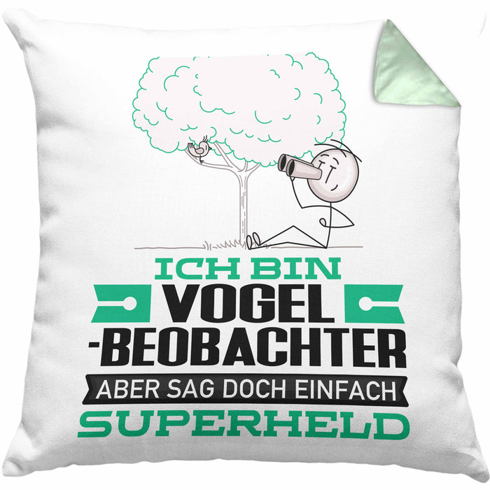 Vogelbeobachter Geschenk Kissen mit Füllung 40x40 Ich Bin Vogelbeobachter Aber Sag Doch Einfach Superheld Lustige Geschenkdiee für Vogelbeobachter (Grau) Grün Trendation