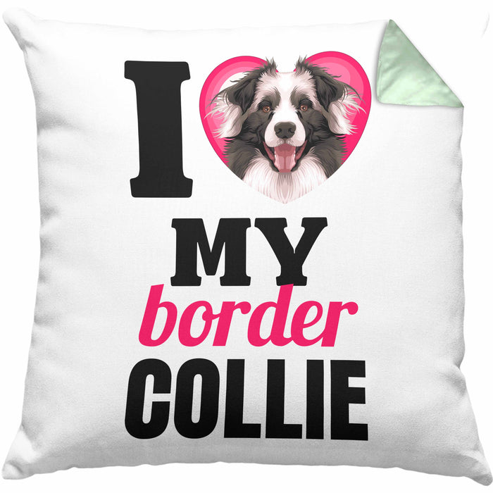 Border Collies Besitzerin Kissen mit Füllung 40x40 Geschenk Lustiger Spruch Geschenkidee I Love My Border Collies (Grau) Grün Trendation