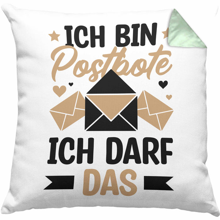 Postbote Geschenk Kissen mit Füllung 40x40 Spruch Ich Bin Postbote Ich Darf Das (Grau) Grün Trendation