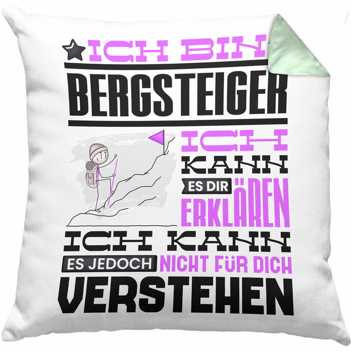 Bergsteiger Geschenk Kaffee-Kissen mit Füllung 40x40 Geschenkidee für Bergsteiger Ich Bin Bergsteiger Ich Kann Es Dir Erklären Jedoch Nicht Für Dich Verstehen Spruch Lustig (Grau) Grün Trendation