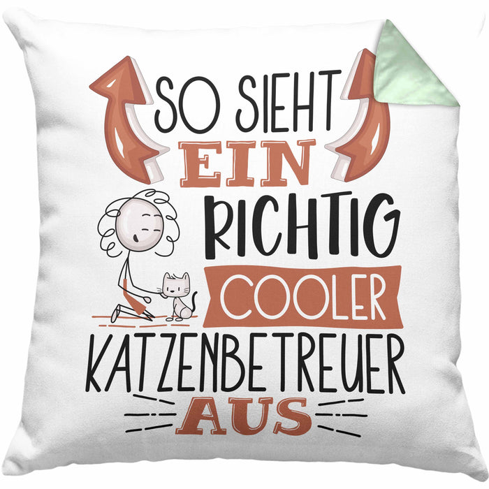 Katzenbetreuer Kissen mit Füllung 40x40 So Sieht Ein Richtig Cooler Katzenbetreuer Aus Geschenk Lustiger Spruch Geschenkidee (Grau) Grün Trendation