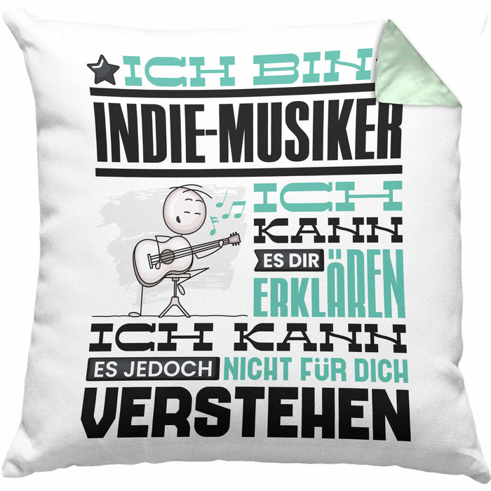 Indie-Musiker Geschenk Kissen mit Füllung 40x40 Geschenkidee für Indie-Musiker Geburtstag Lustig Ich Bin Indie-Musiker Ich Kann Es Dir Erklären Aber Nicht Für Dich Verstehen (Grau) Grün Trendation