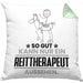 Reittherapeut Geschenk Kissen mit Füllung 40x40 So Gut Kann Nur Ein Reittherapeut Aussehen Geschenkidee (Grau) Grün Trendation