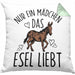 Lustige Esel-Kissen mit Füllung 40x40 Geschenk für Mädchen, die Esel lieben "Nur Ein Mädchen Das Esel Liebt" (Grau) Grün Trendation