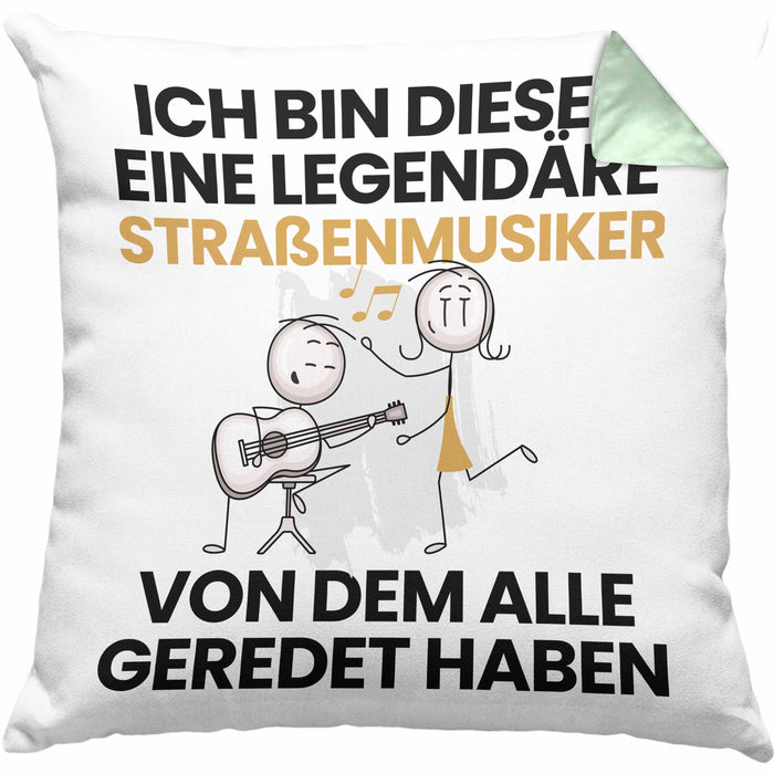 Straßenmusiker Geschenk Kissen mit Füllung 40x40 Lustige Geschenkidee Geburtstag für Straßenmusiker Ich Bin Dieser Legendäre Straßenmusiker Von Dem Alle Geredet Haben (Grau) Grün Trendation